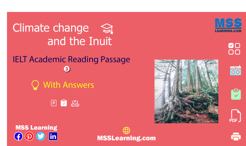 Climate change and the Inuit Reading Passage 3 with Answers and Explanation. IELTS Academic Reading Passage Cambridge IELTS 6 Test 1