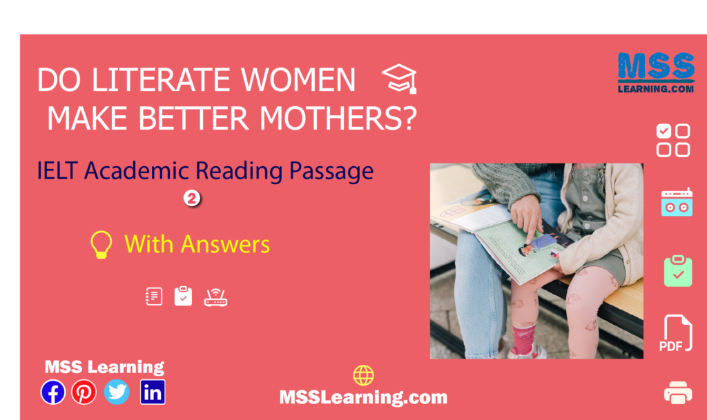 Cambridge IELTS 6 Academic Reading Test 4 Do Literate Women Make Better Mothers? Reading Passage 2 with answers and explanations.