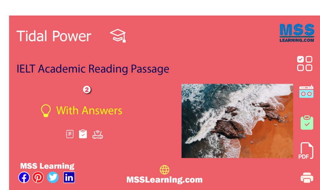 Tidal Power IELTS Reading Passage 2 with Answers and Explanations. Pracitse IELTS Training Online.